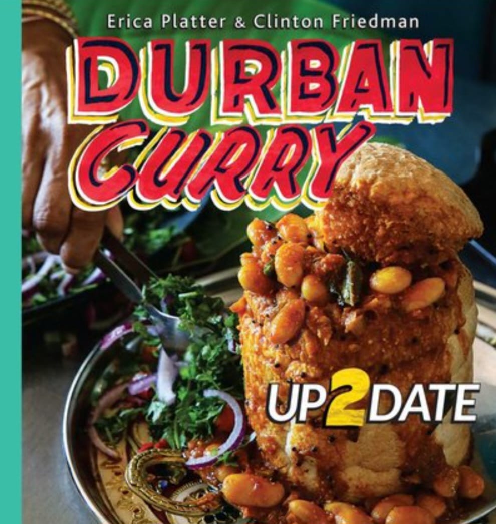 Durban Curry Up to Date — by Erica Platter & Clinton Friedman